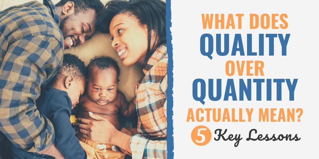 quality over quantity synonym | quality over quantity quotes | quality over quantity in the workplace