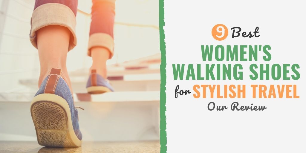 best women's walking shoes for travel | womens waterproof walking shoes for travel | best walking shoes for travel