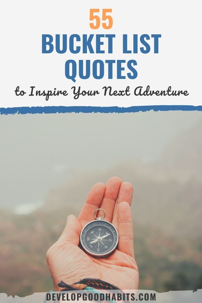 55 Bucket List Quotes to Inspire Your Next Adventure