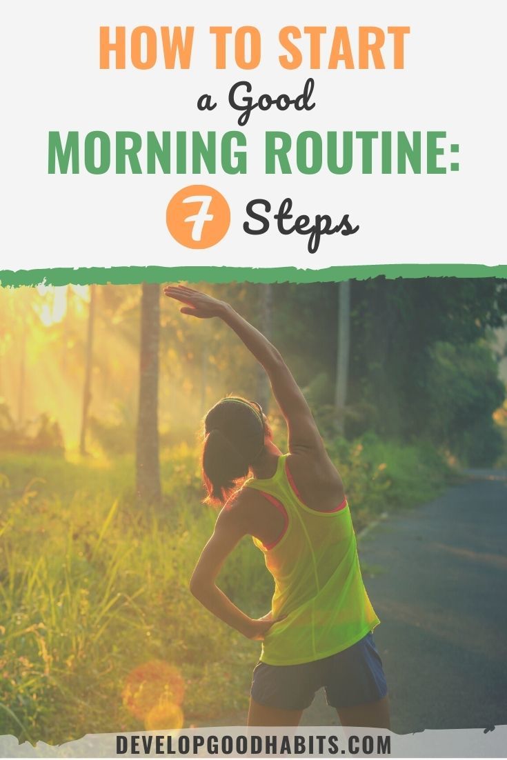 How to Start a Good Morning Routine: 7 Steps