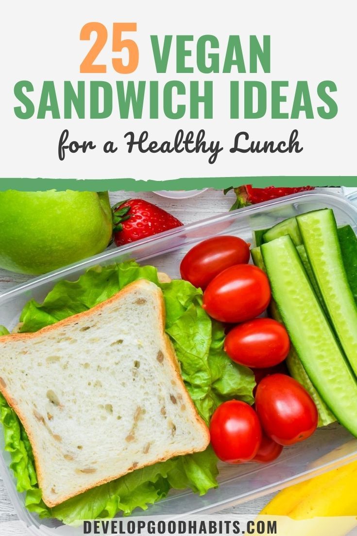 25 Vegan Sandwich Ideas for a Healthy Lunch