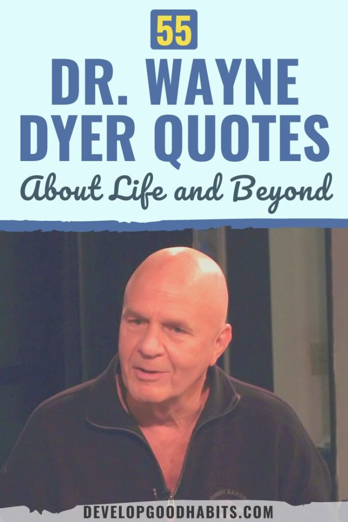 Wayne Dyer Quotes | Top Wayne Dyer Quotes | Wayne Dyer God Quotes