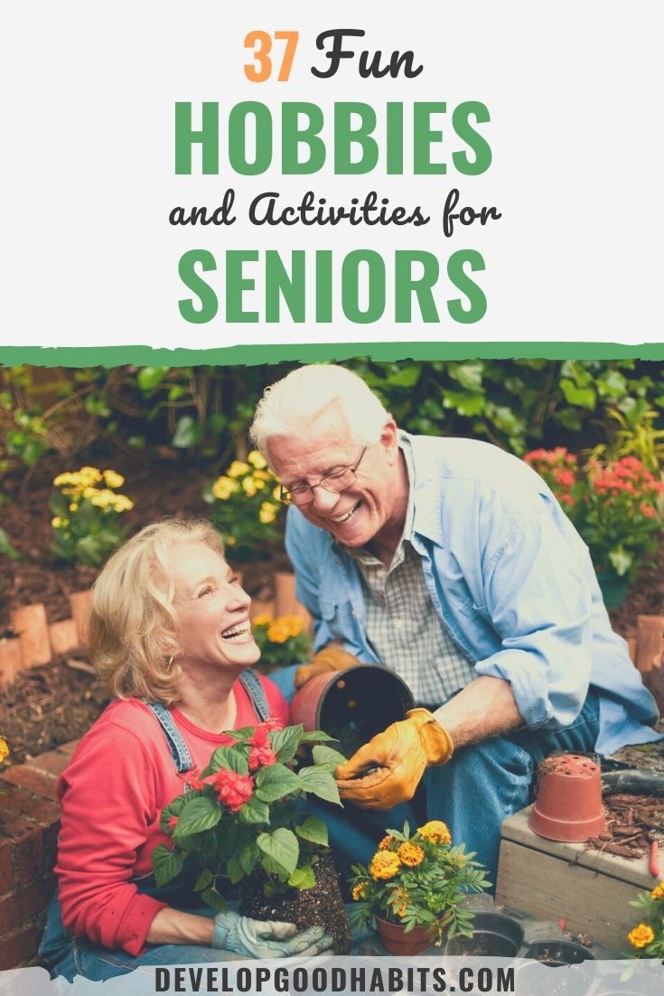 37 Fun Hobbies and Activities for Seniors During Retirement