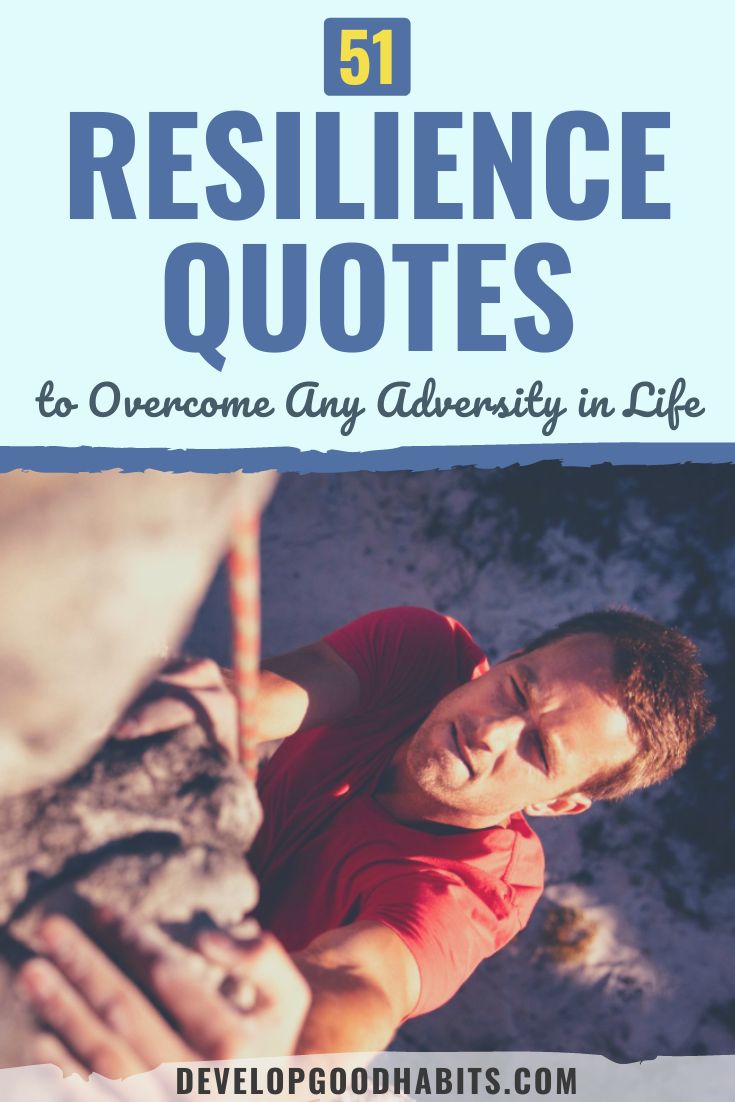 51 Resilience Quotes to Overcome Any Adversity in Life