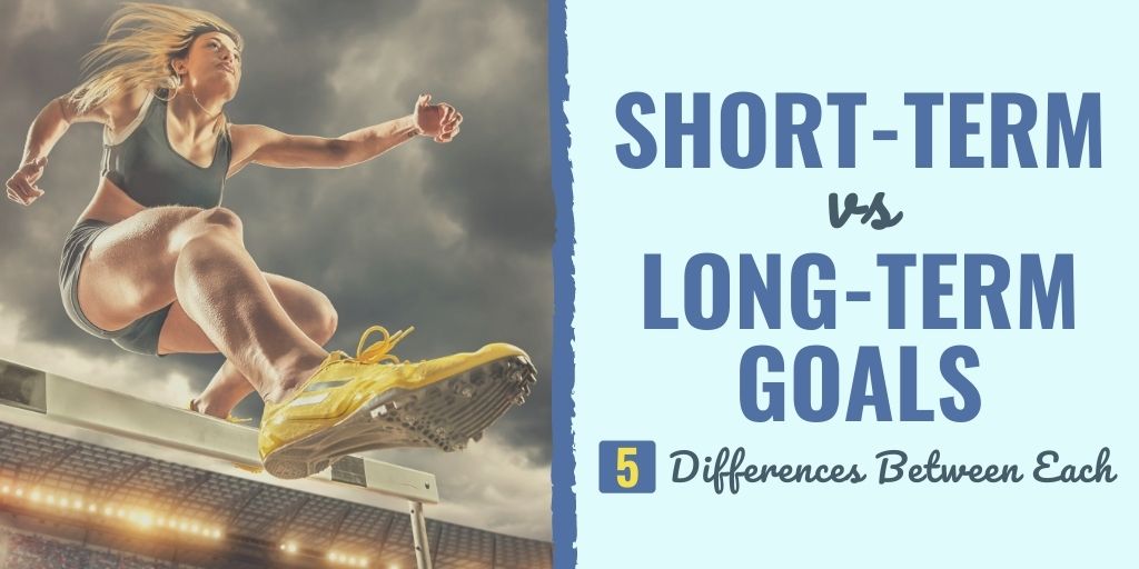 short term vs long term goals | how long is a long-term goal | short-term and long-term goals worksheet