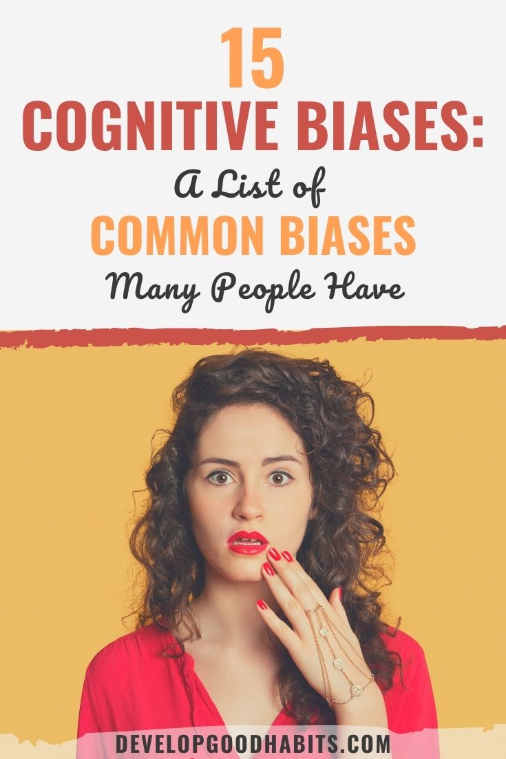 15 Cognitive Biases: A List of Common Biases Many People Have