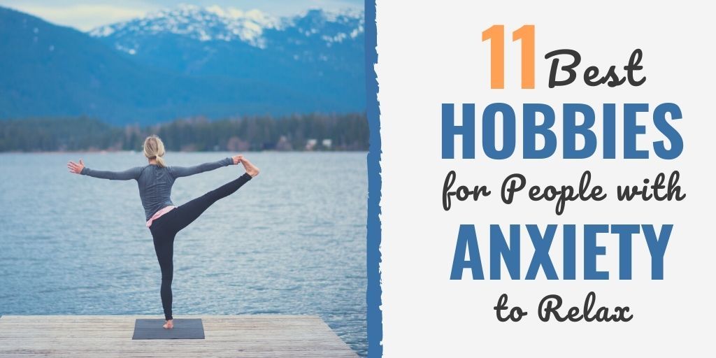 What hobbies are good for anxiety | What activities are good for anxiety | How can I temporarily relieve anxiety