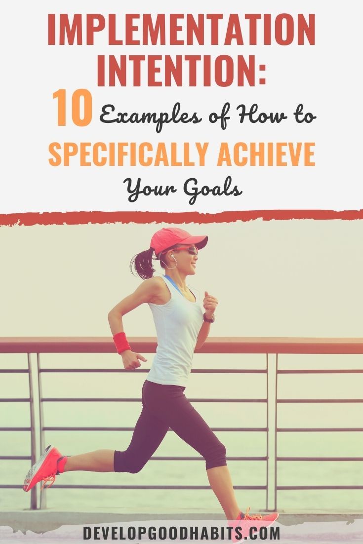 Implementation Intention: 10 Examples of How to Specifically Achieve Your Goals