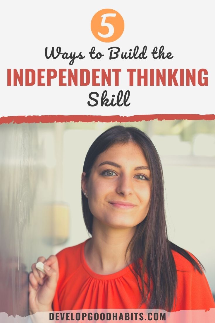 5 Ways to Build the Independent Thinking Skill