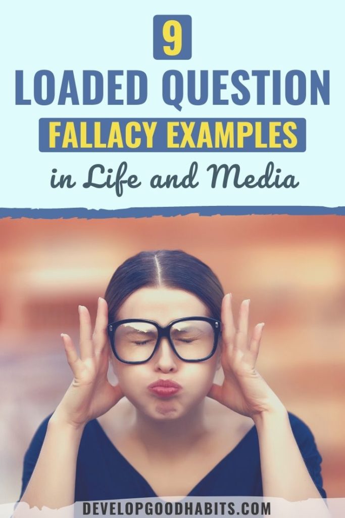 loaded question examples in media | loaded question examples in politics | loaded question meaning