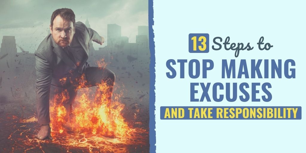making excuses | consequences of making excuses | stop making excuses quotes