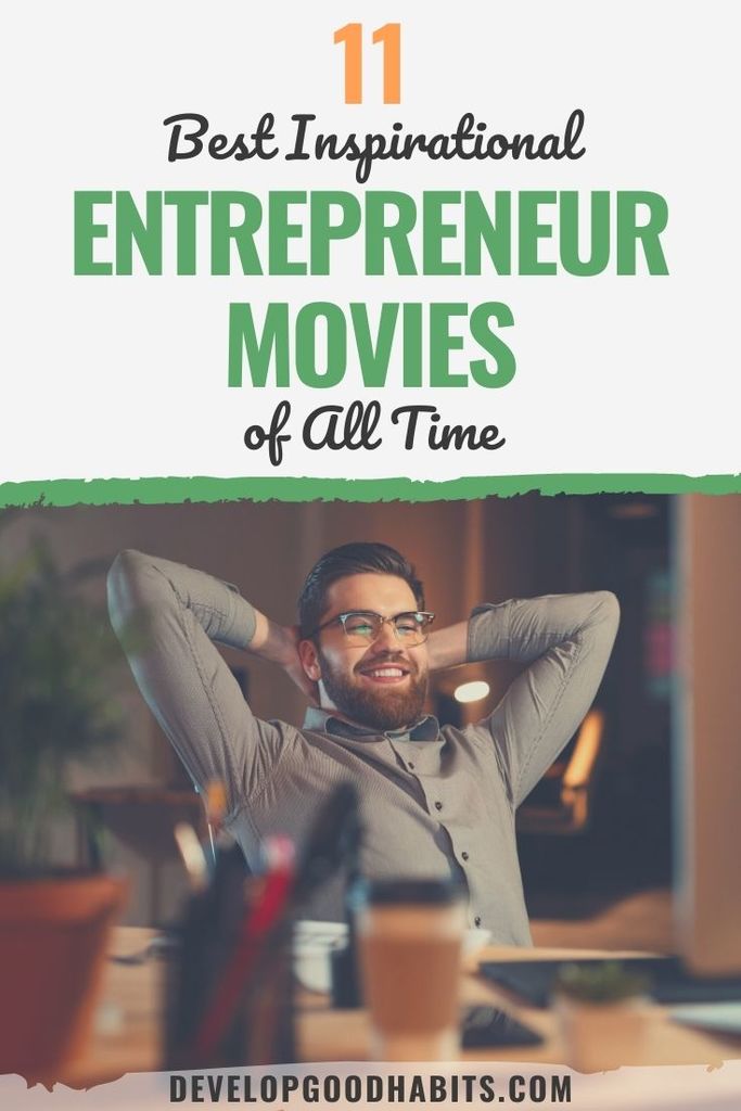 inspiring movies for entrepreneurs | best entrepreneur movies on netflix | the call of the entrepreneur