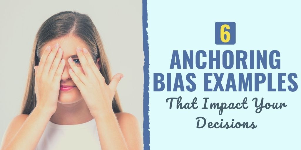anchoring effect | how to test anchoring bias | anchoring bias psychology definition