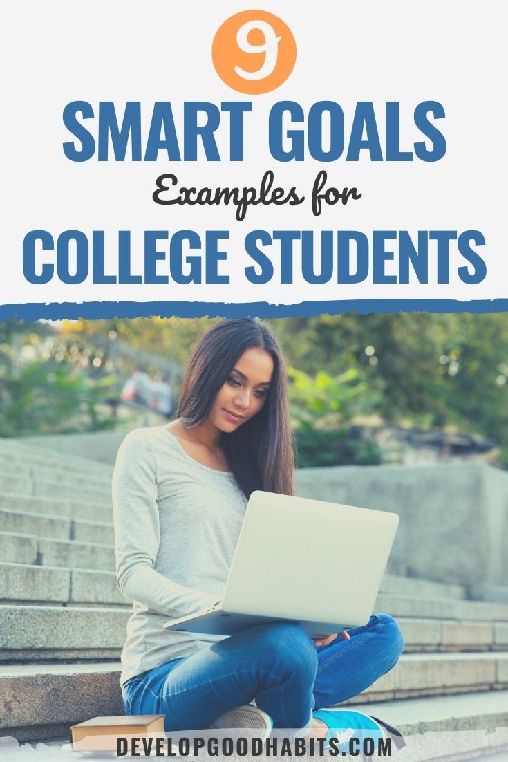 9 SMART Goal Examples for College Students