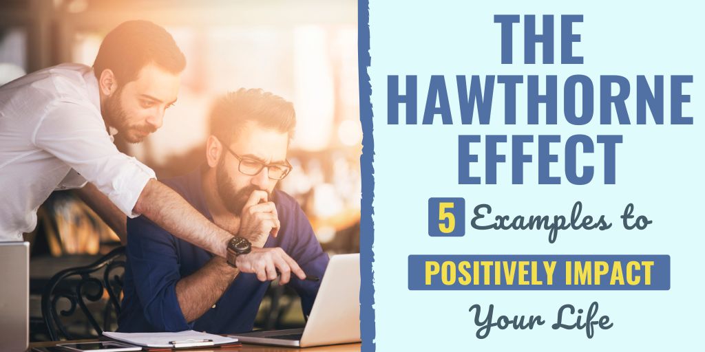 hawthorne effect | hawthorne effect psychology | hawthorne effect in management