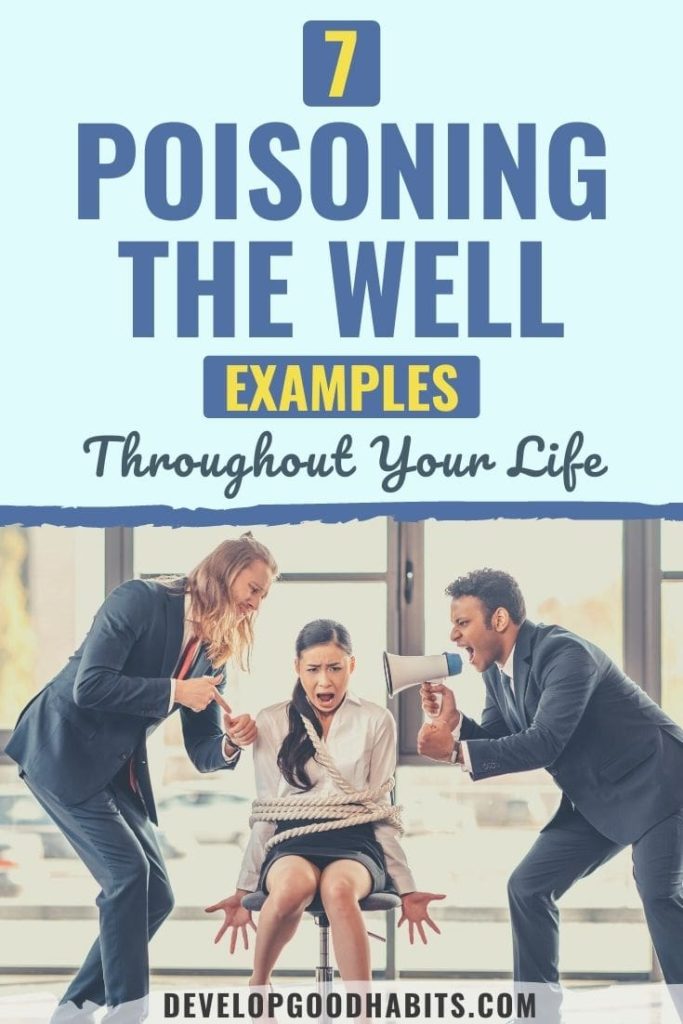 poisoning the well examples | poisoning the well examples in advertising | poisoning the well fallacy definition