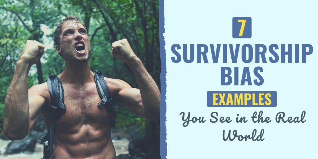 7 Lessons on Survivorship Bias that Will Help You Make Better