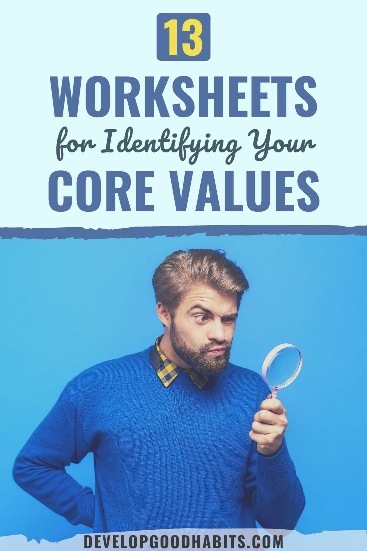 13 Worksheets for Identifying Your Core Values