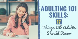 adulting 101 | adulting 101 tips | adulting 101 life skills