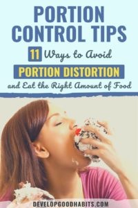 Portion Control Habits: 11 Ways to Avoid Portion Distortion and Eat the ...
