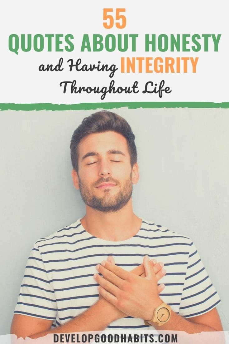 55 Quotes About Honesty and Having Integrity Throughout Life