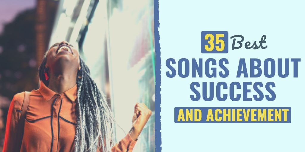 songs about success | songs about success and happiness | songs about success and achievements