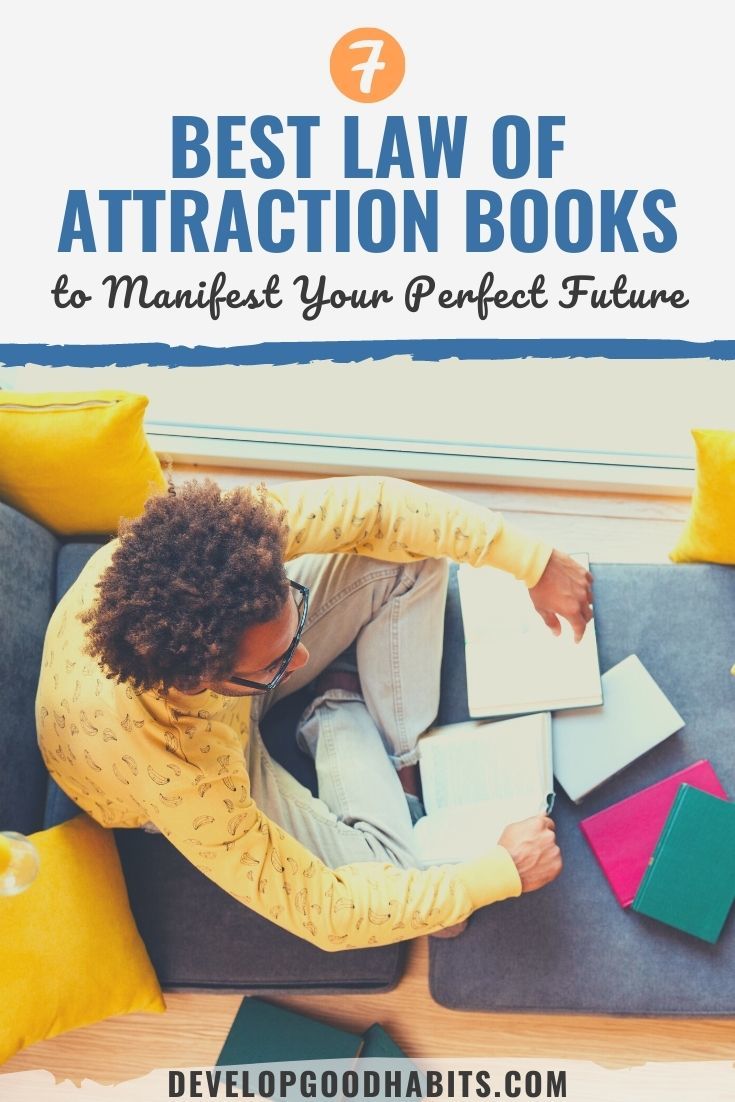 7 Best Law of Attraction Books to Manifest Your Perfect Future
