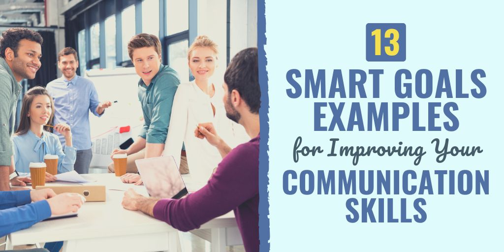 smart goals for communication | smart goals for communication and relationship building | smart goals for written communication