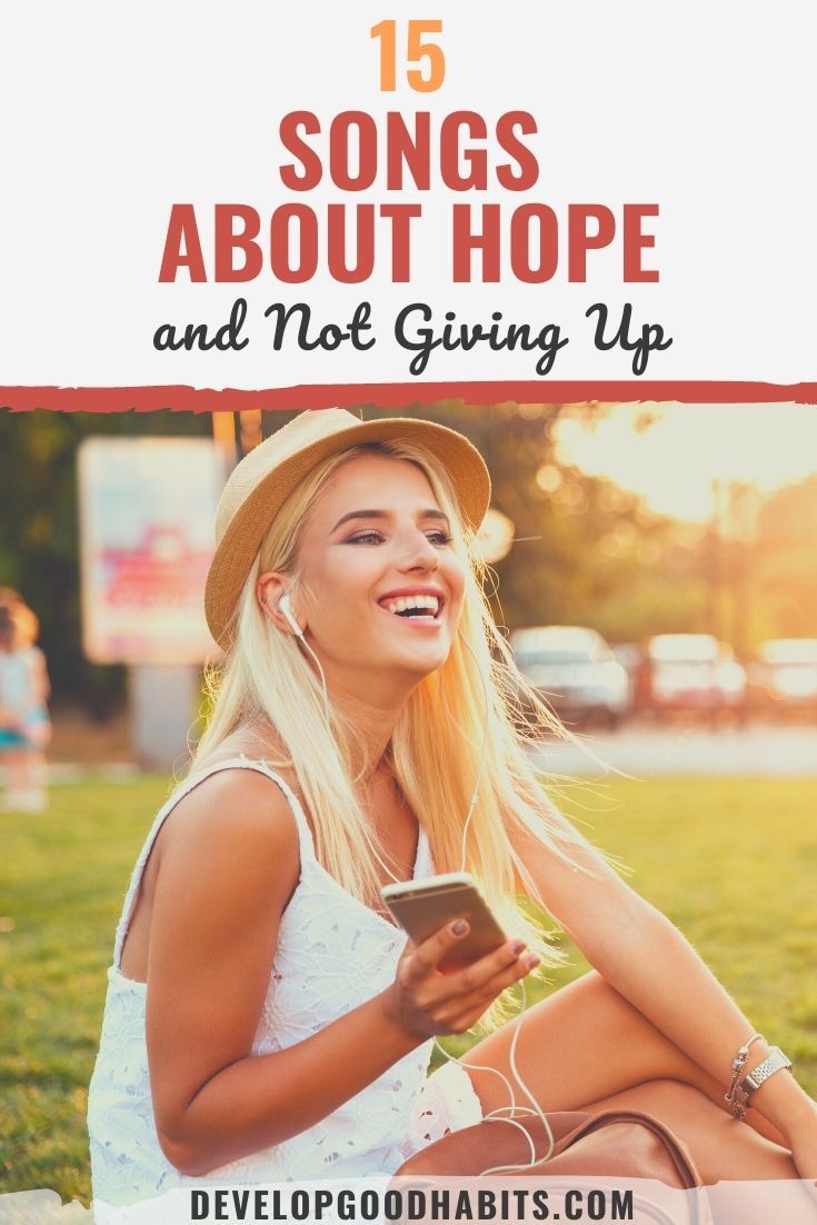 15 Songs About Hope and Not Giving Up