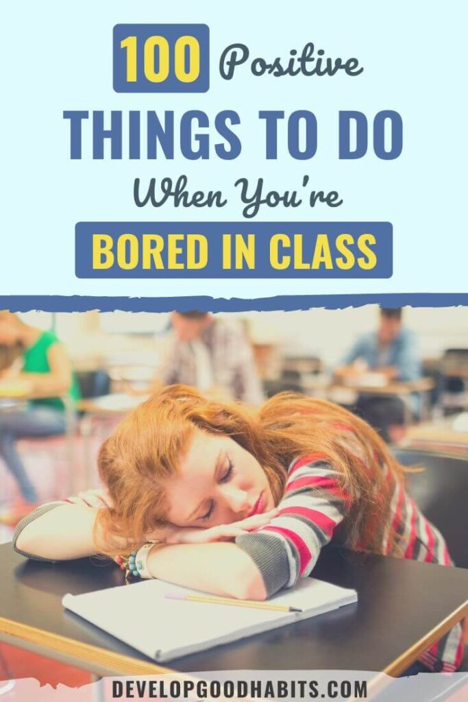 things to do when bored in class | things to do when bored in class on the computer | positive things to do when bored in class