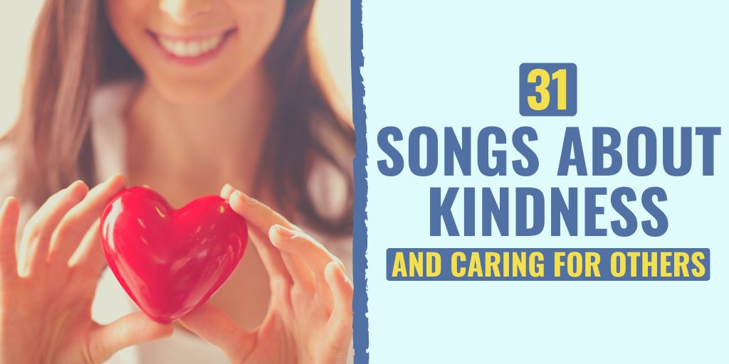songs about kindness | songs about kindness and friendship | new songs about kindness