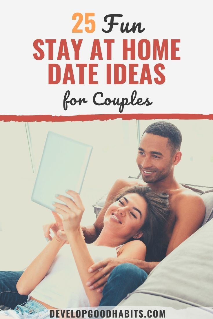25 Fun Stay at Home Date Ideas for Couples