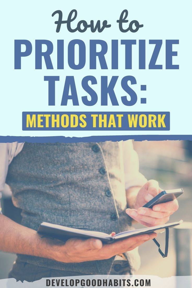 How to Prioritize Tasks: Methods That Work