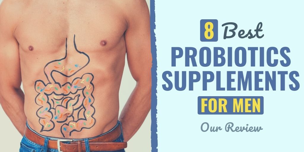 Discover the best probiotics for men and learn the benefits of taking probiotics daily.