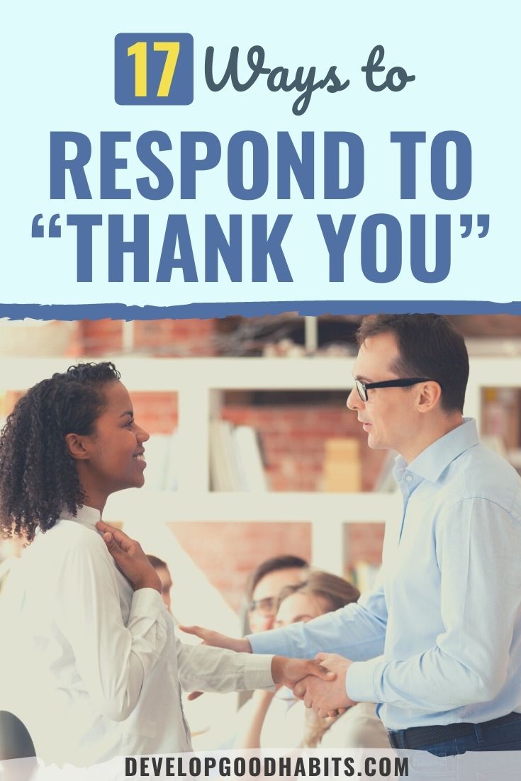 17 Ways to Respond to “Thank You”