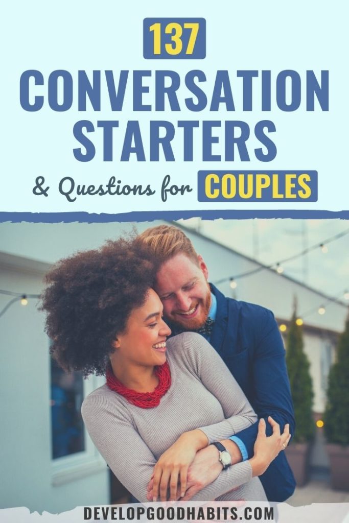 intimate conversation starters for couples | conversation topics for teenage couples | conversation topics for couples on the phone