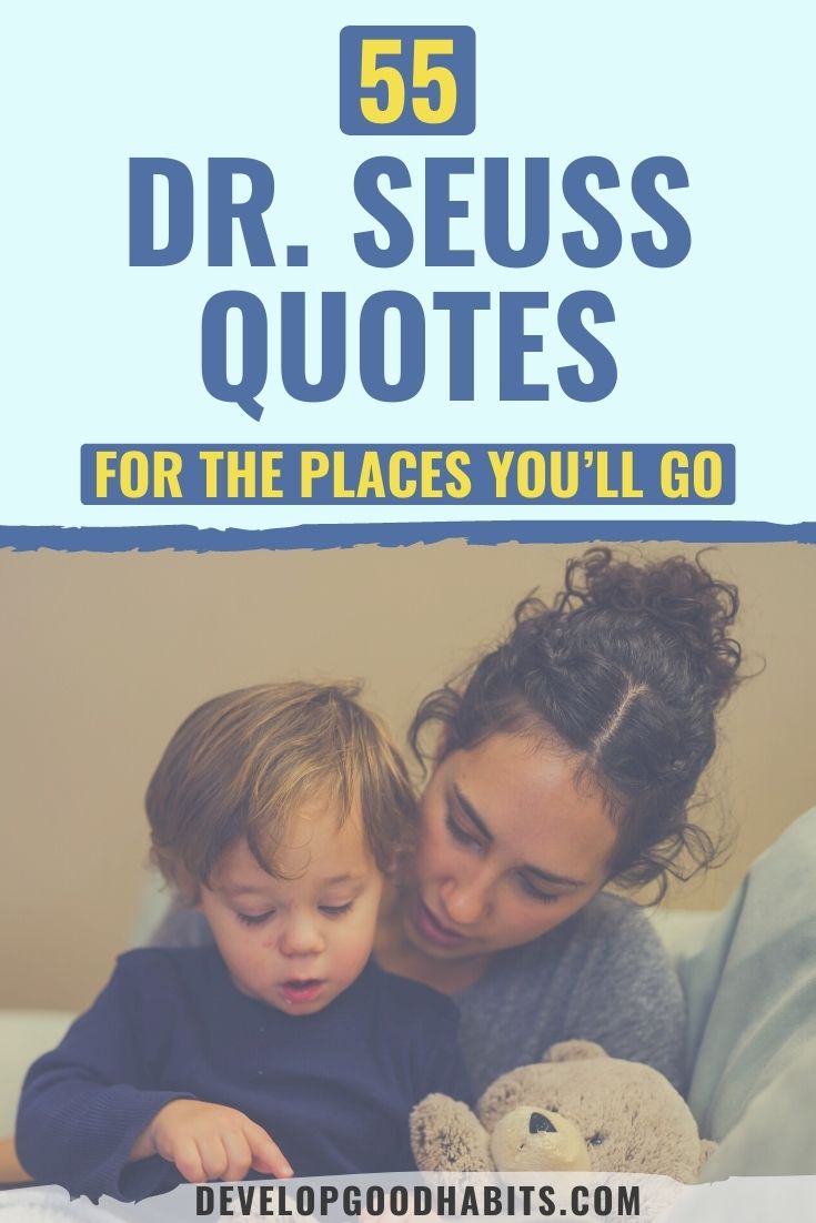 55 Dr. Seuss Quotes for the Places You’ll Go
