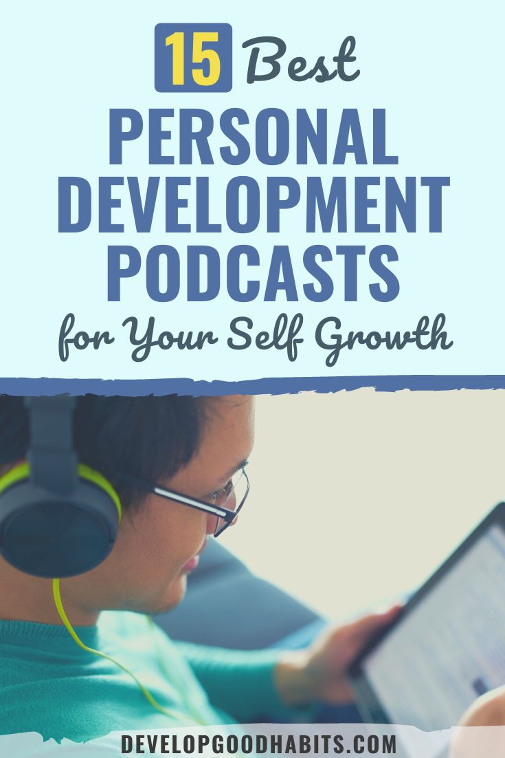 15 Best Personal Development Podcasts for Your Self Growth