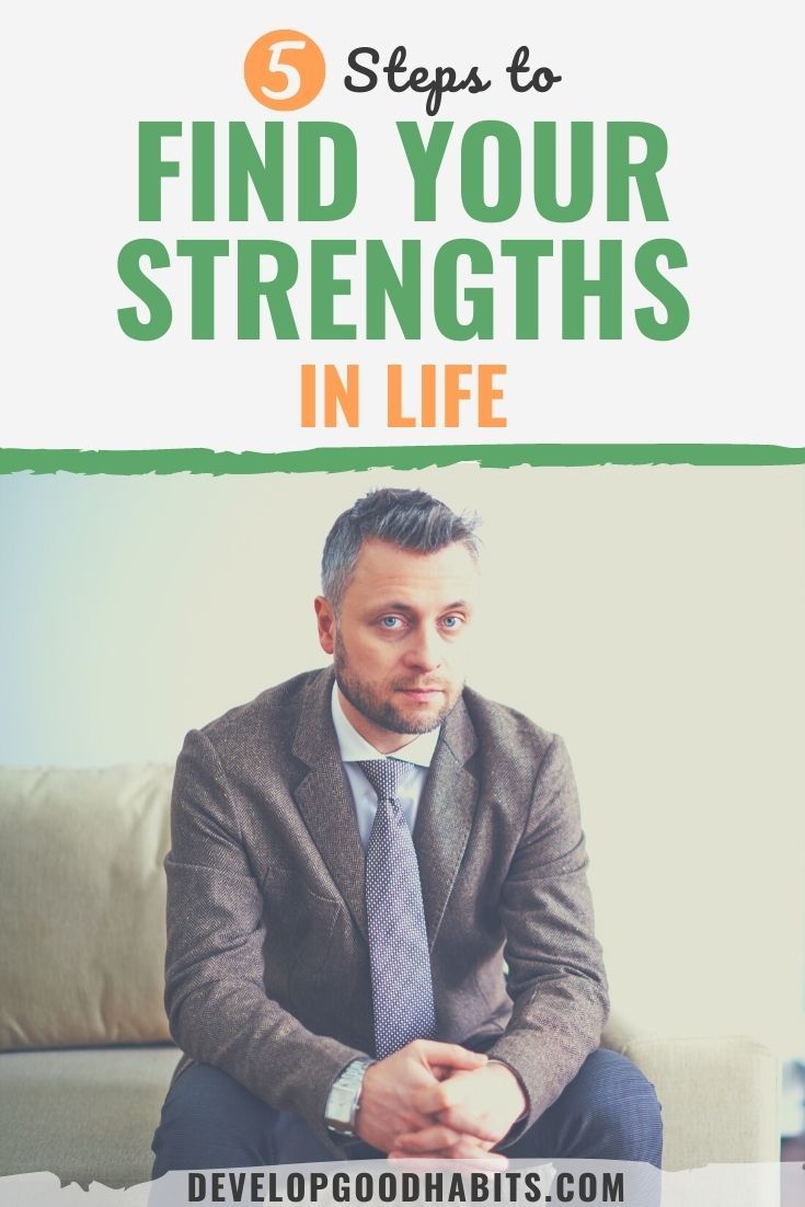5 Steps to Find Your Strengths in Life