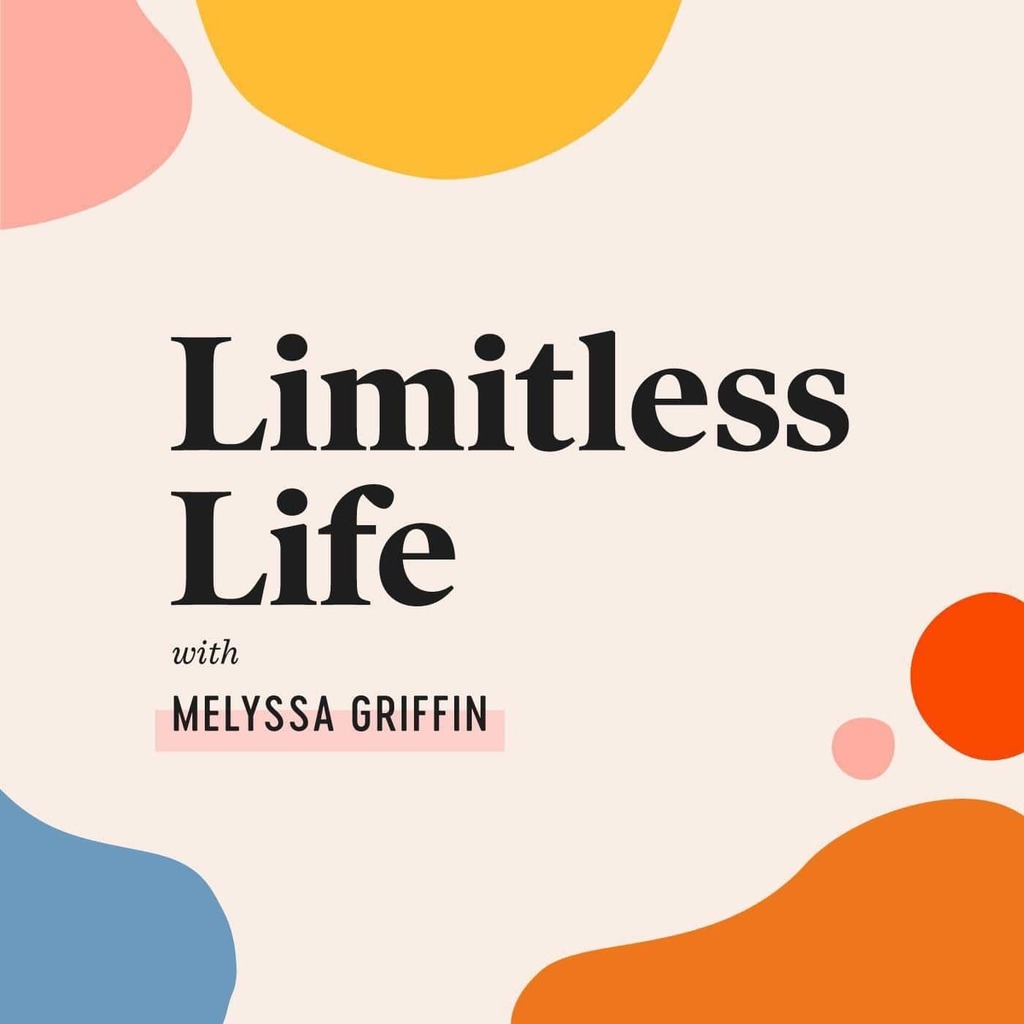 Limitless Life with Melyssa Griffin | best personal development podcasts | best self help podcasts | personal development podcast 2020