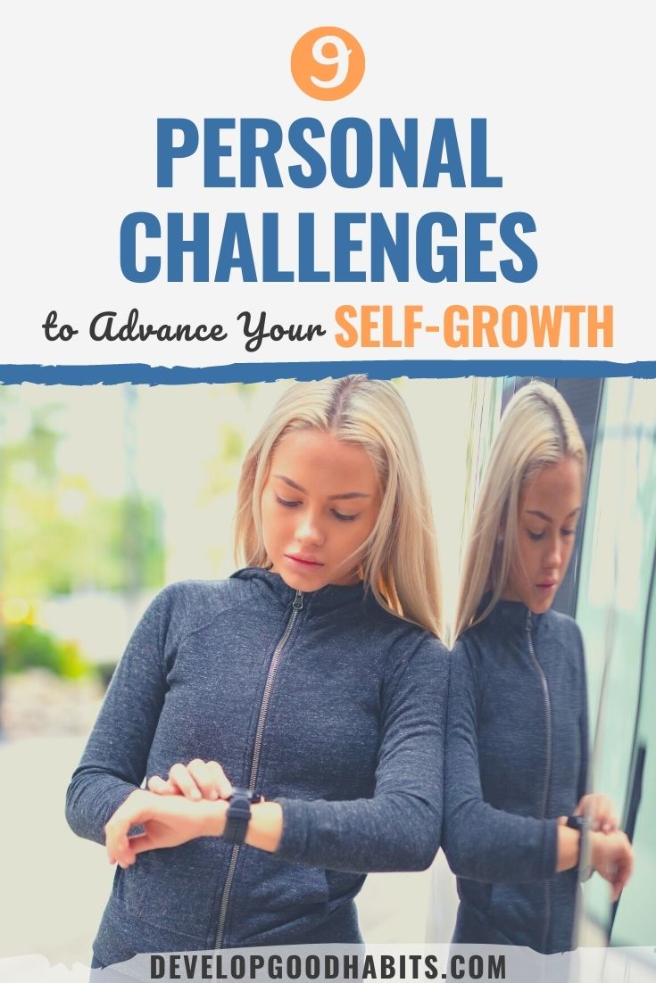9 Personal Challenges to Advance Your Self-Growth