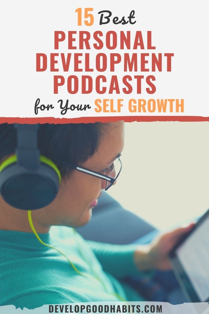 15 Best Personal Development Podcasts for Your Self Growth