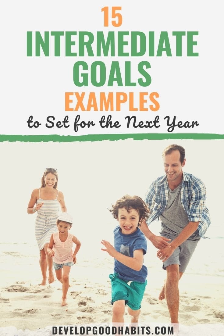 15 Intermediate Goals Examples to Set for the Next Year
