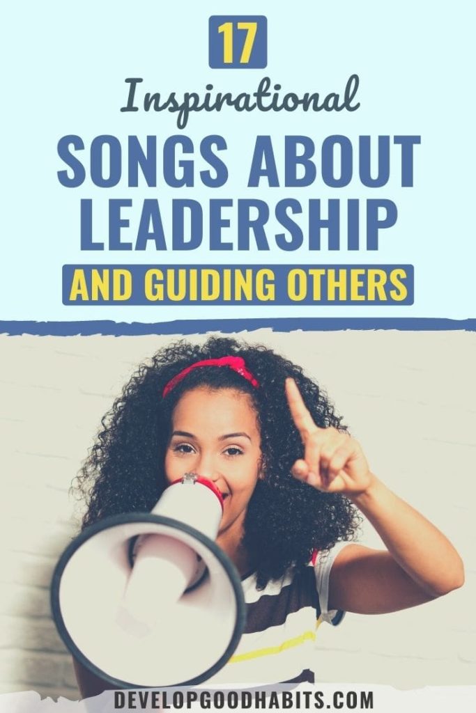 songs about leadership | songs about leadership and teamwork | popular songs about leadership