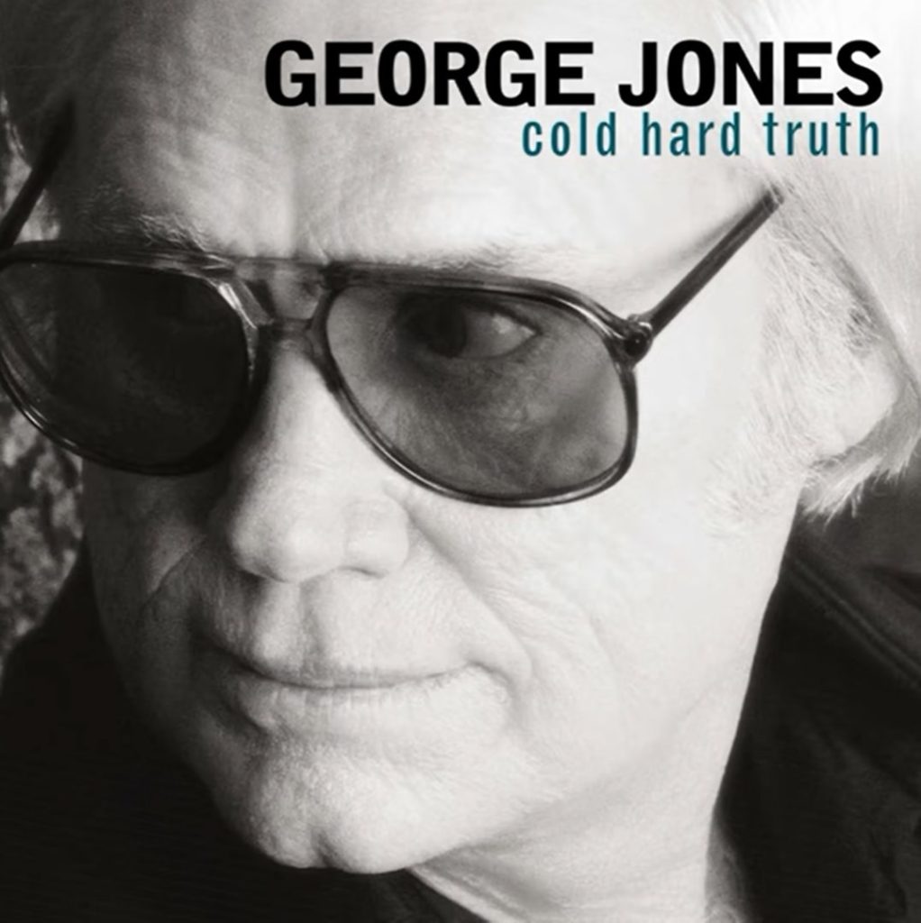 The Cold Hard Truth | George Jones | hip hop songs about honesty