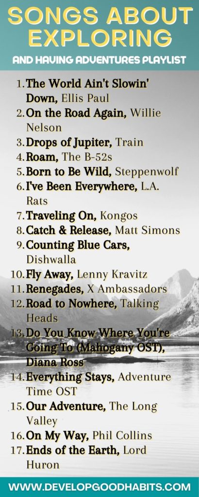 songs about exploring the unknown | songs about traveling on the road | songs that talk about exploring