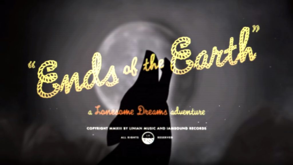 Ends of the Earth | Lord Huron | songs that talk about exploring