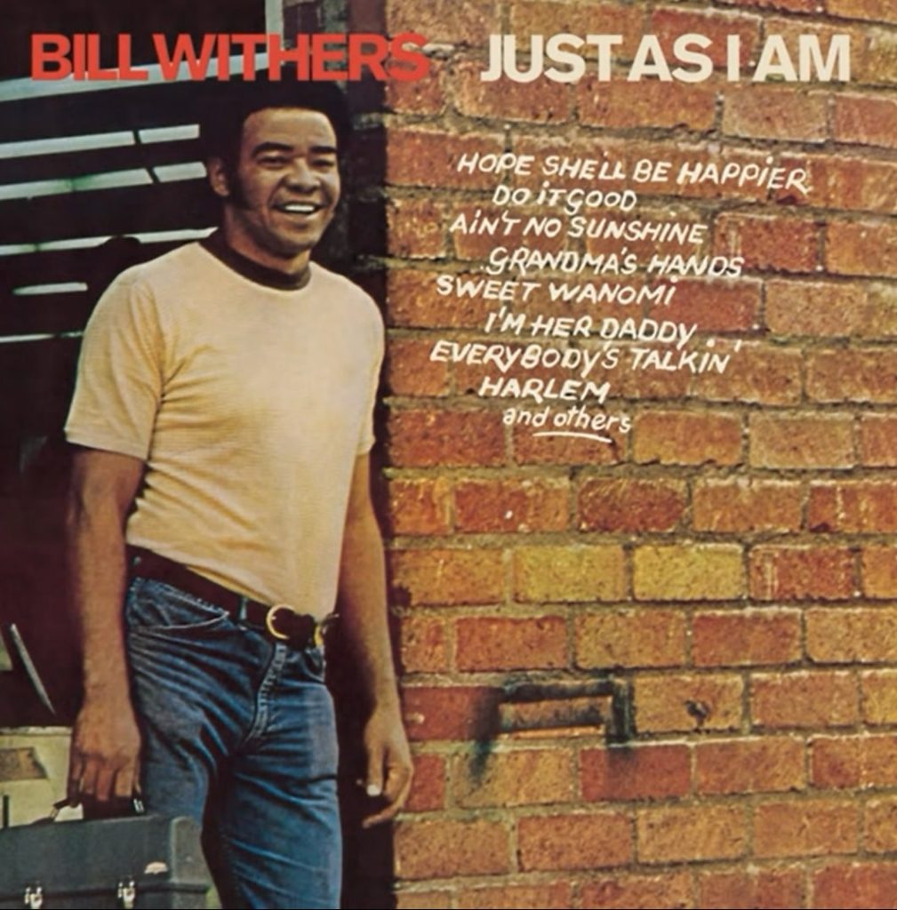 Grandmas Hands | Bill Withers | newly released songs about family love