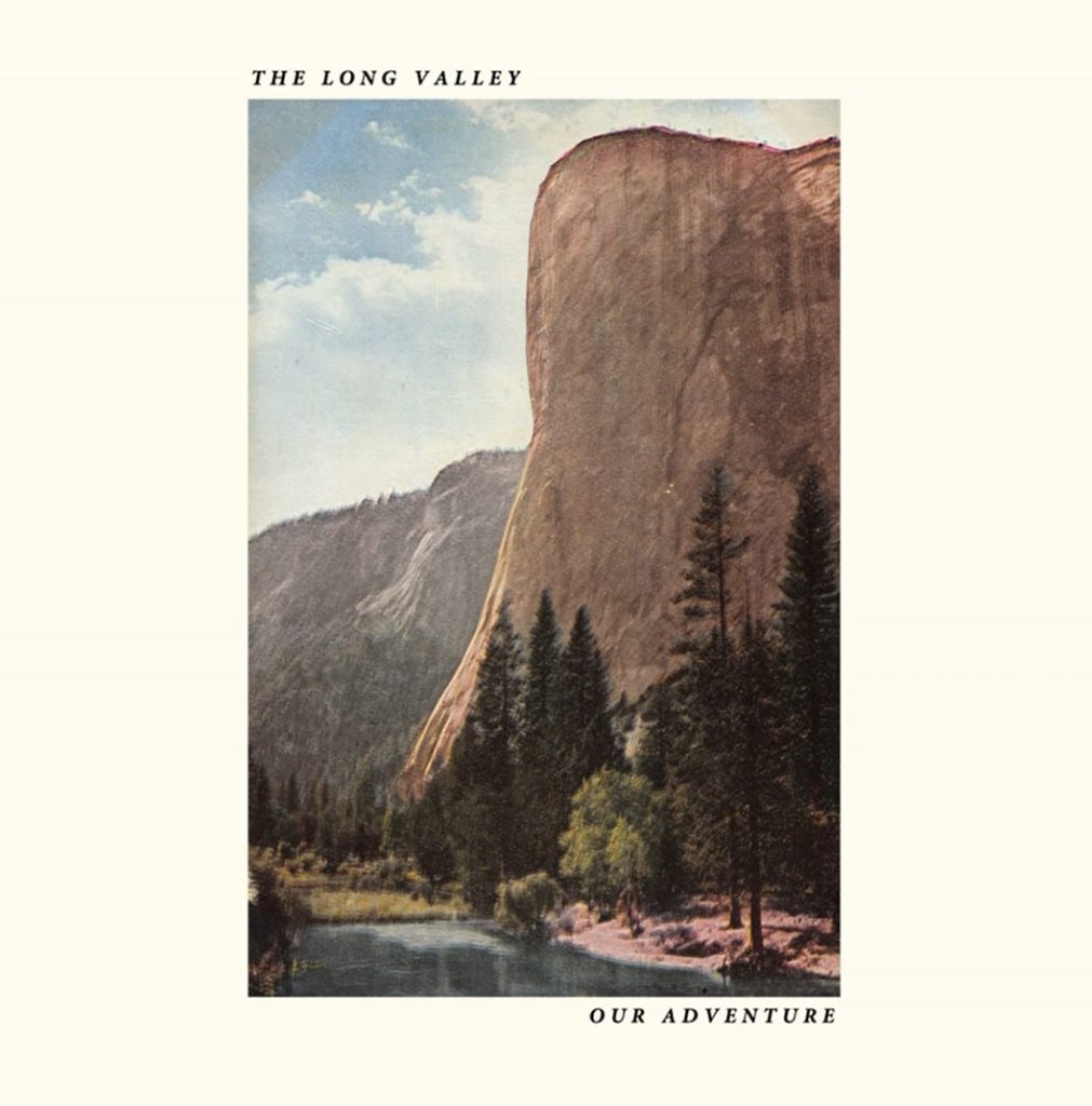 Our Adventure | The Long Valley | indie songs about exploring