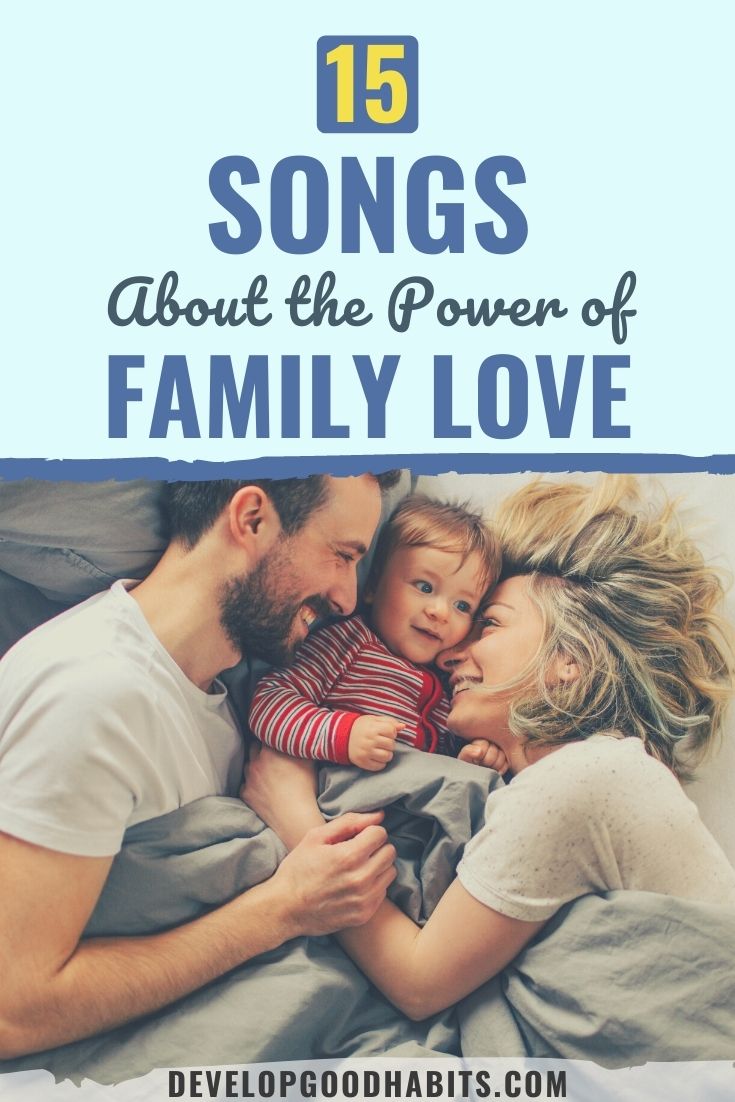 15 Songs About the Power of Family Love